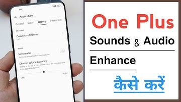 Sounds & Audio Enhancement Setting in OnePlus