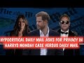 DAILY MAIL ASKS FOR PRIVACY IN PRINCE HARRYS MONDAY COURT CASE AGAINST ASSOCIATED NEWSPAPERS