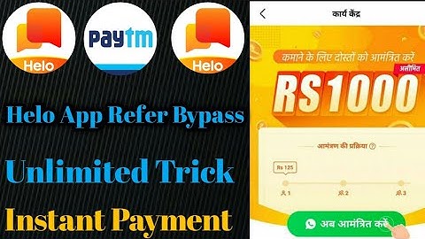 Helo App Unlimited Refer Bypass With Unlimited Trick Real Refer Bypass Khatarnaak Loot Video 2020