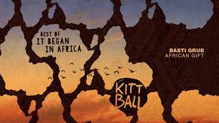 Basti Grub - African Gift