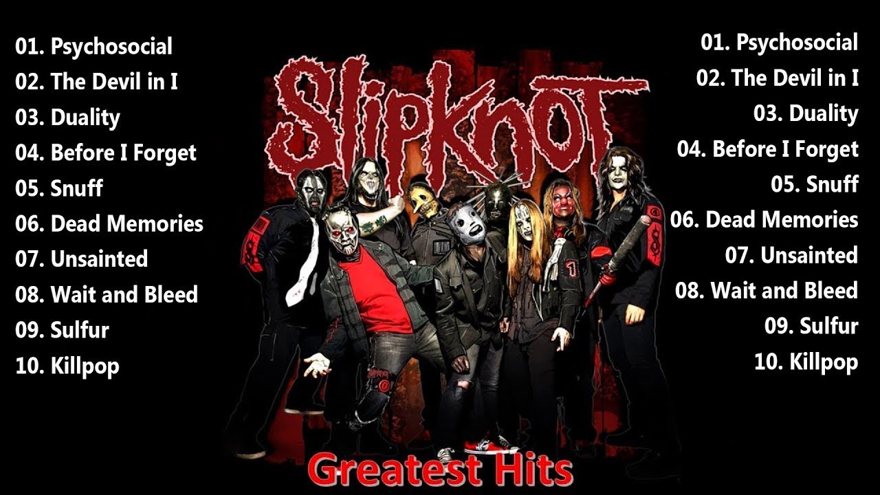 Slipknot - Greatest Hits | Best Songs of the Slipknot Full Album#01