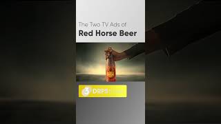 The Tvcc Shortz The Two Tv Ads Of Red Horse Beer Drps Three Tv Ad Compilations Channel