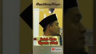 Jatuh Cinta Kepada Allah  Story Wa  Buya Arrazy Hasyim