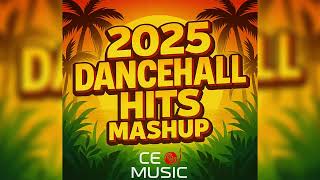 2025 Dancehall Hits Mashup 