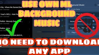 EASY WAY TO MAKE YOUR OWN  BACKGROUND MUSIC | MOBILE LEGENDS BANG BANG | ML BACKGROUND MUSIC CHANGE