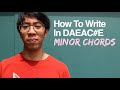 How To Write In DAEAC#E: Minor Chords