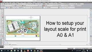 How to setup layout scale for print A0 & A1 as professional way