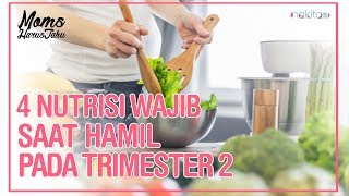 4 Nutrisi Wajib Saat Hamil Trimester 2