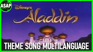 Aladdin the Animated Series Theme Song | Multilanguage (Requested)