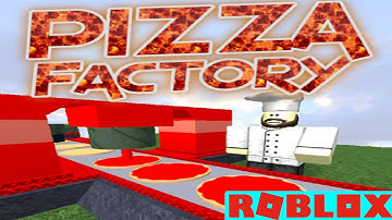Roblox - Pizza Factory Tycoon [Part 1]