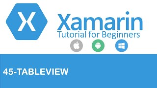 Xamarin Forms #45: TableView