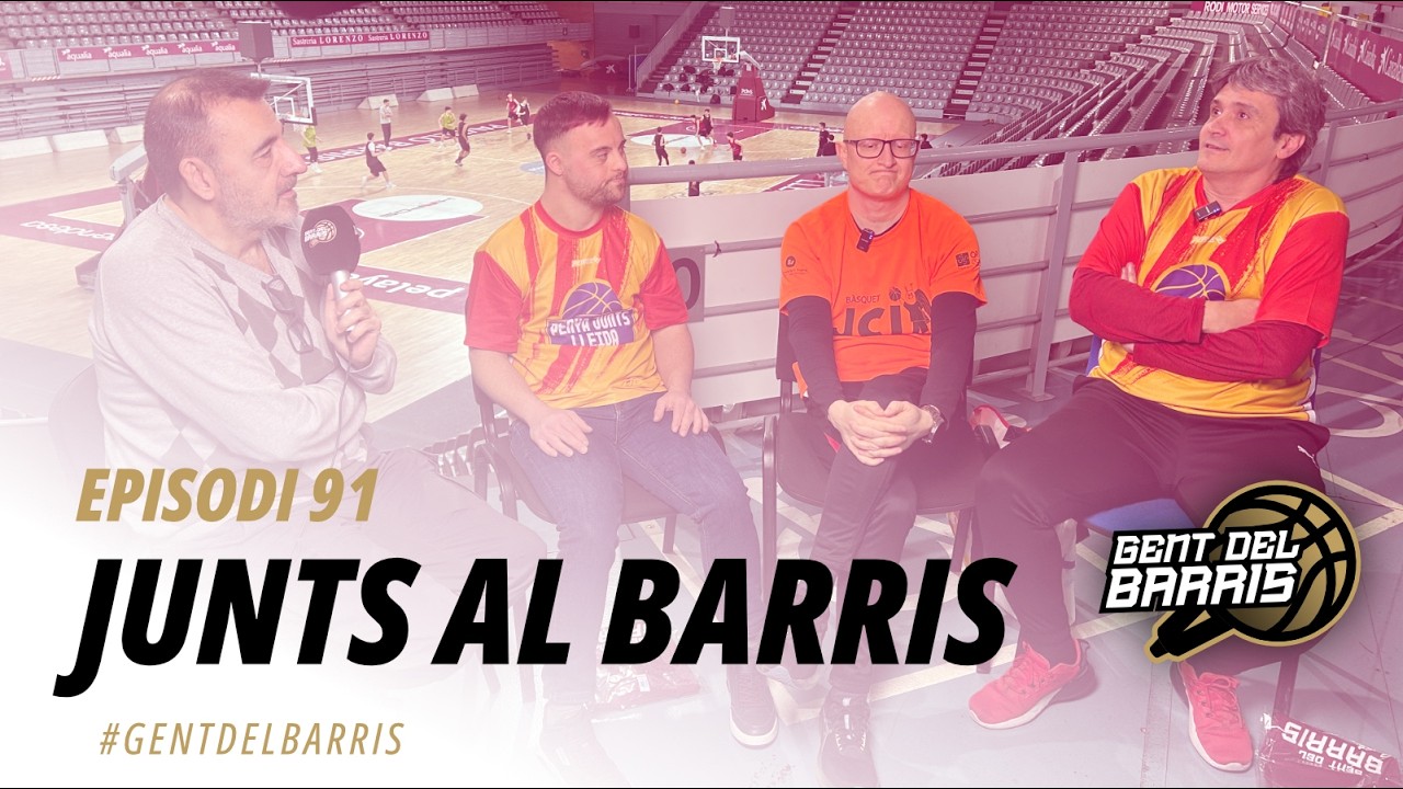 Episodi 91 - Junts al Barris