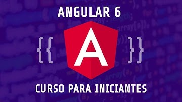 Angular 6 Curso Practico, Parte 1  2019