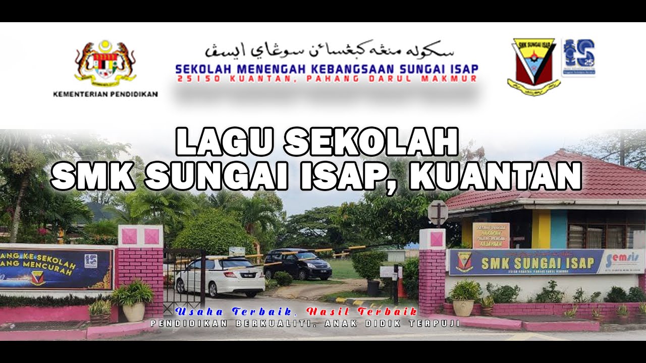 Lagu SMK Sungai Isap, Kuantan