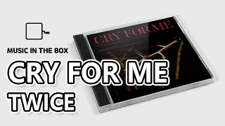 CRY FOR ME - TWICE (Music box version)
CRY FOR ME - TWICE (Music box version)
크라이 포 미 - 트와이스 (뮤직박스 버전)
Thanks for watching! Dont forget to SUBCRIBE, Like & Share my video if you enjoy it!
━━━━━━━━━━━━━━━━━━
SUBSCRIBE : https://bit.ly/37O2glB
━━━━━━━━━━━━━━━━━━ CRY FOR ME - TWICE (Music box version)