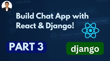 💬 Build Complete Chat System using React ⚛️ & Django 🐍 – Part III