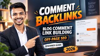 Comment Backlinks Tutorial 2026 | Blog Comment Link Building for Off-Page SEO
