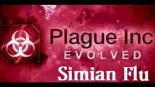 Plague Inc. Evolved  Simian Flu Walkthrough (Normal)