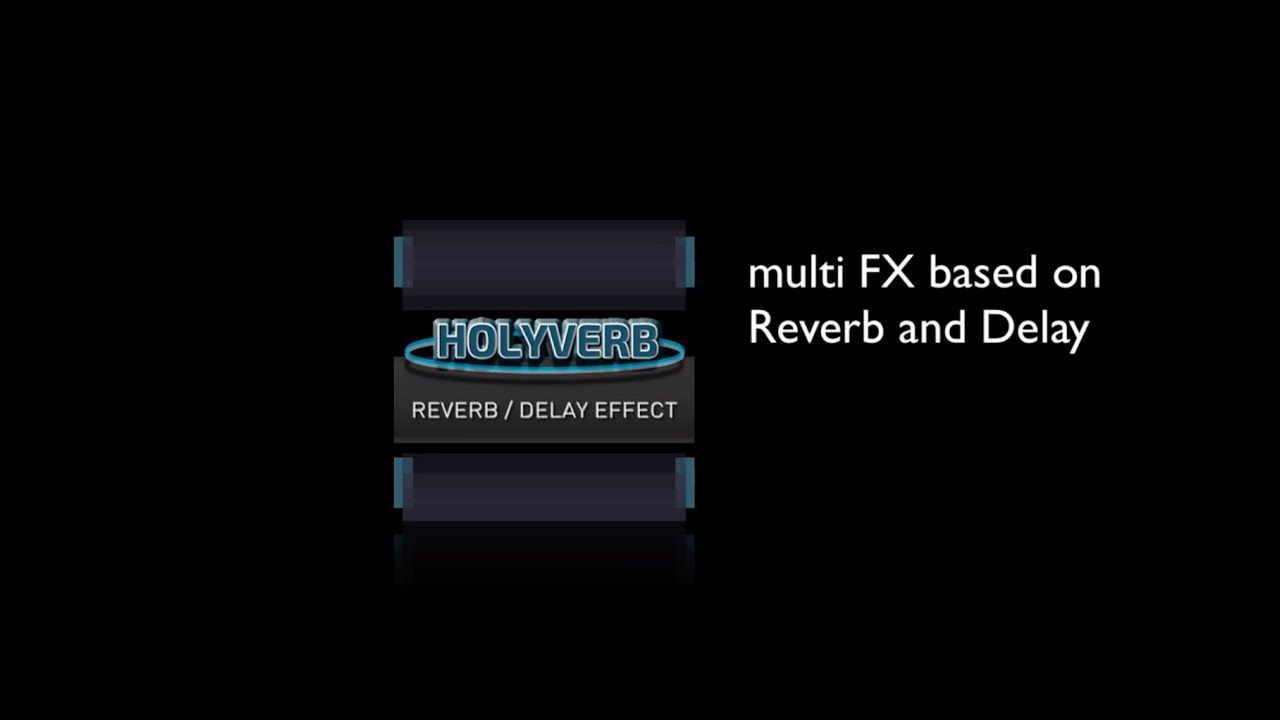 HolyVerb (Reverb/Delay fx) RackExtension for Reason by ReasonStudios