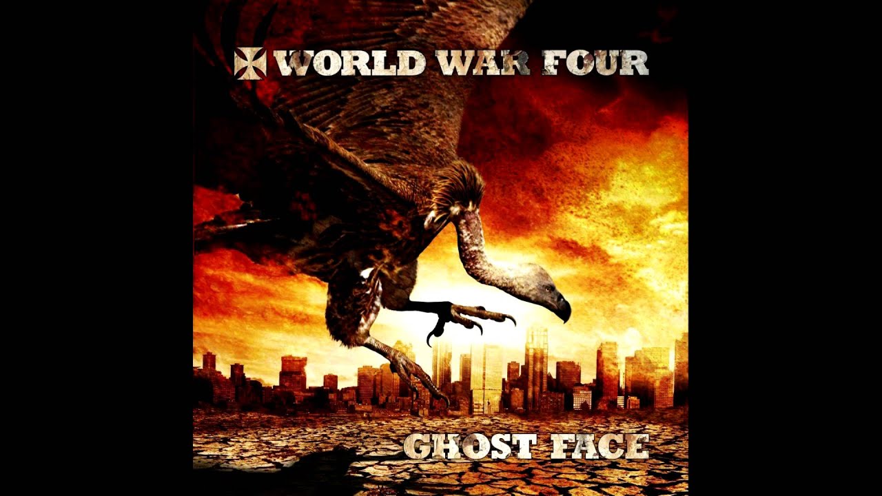 Watch World War Four - Face on YouTube Watch World War Four - Face on YouTube