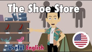 Learn Useful English: The Shoe Store - The Shoe Store