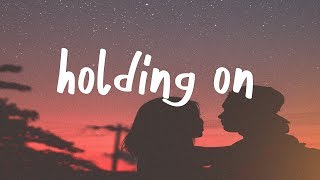 Dabin - Holding On (Lyric Video) feat. Lowell chords
