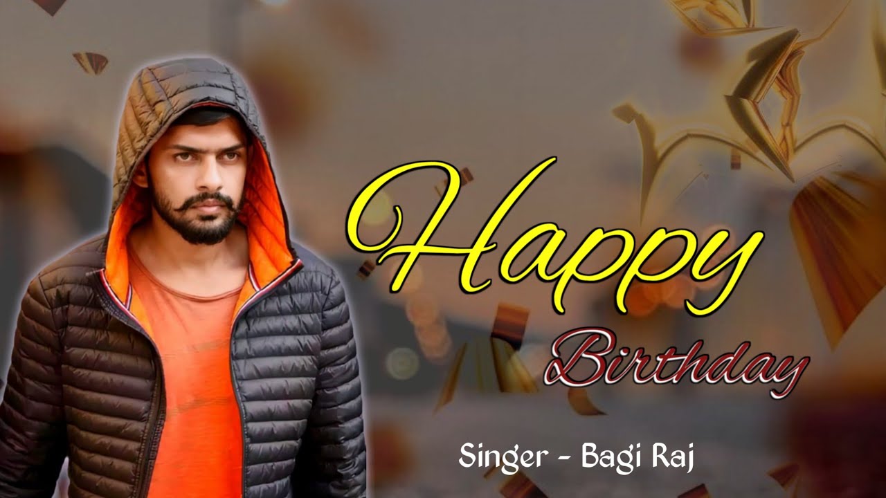 Bagi Rajj Bhai Ka Birthday Sa || भाई का बर्थडे स || Singer Bagi Raj Mo.7878027621 ...
