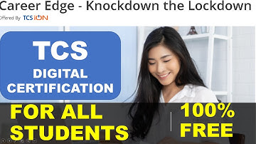 TCS offers FREE 15-day digital certification ! Must for TCS ! For All students!
