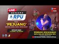 “PEJUANG” - SEMBANG MUHASABAH SAYU MALAM BERSAMA RPU