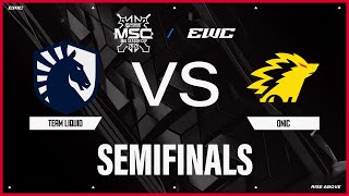 Team Liquid vs ONIC | MSC at EWC 25 - Day 8 - Semifinals