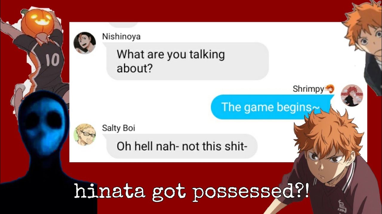 Hinata got possessed?! // haikyuu horror text//