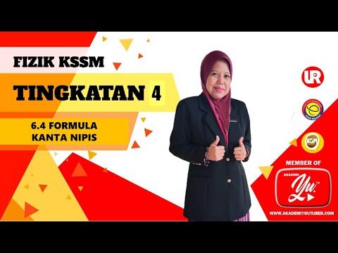 Fizik T4 KSSM | 6.4 Formula Kanta Nipis