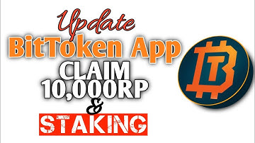 How to Update Bittoken App, Unlock Free 10,000RP Code & How to Stake BTT