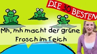 Mh Mh Macht Der Grune Frosch Im Teich Anleitung Zum Bewegen Kinderlieder Youtube