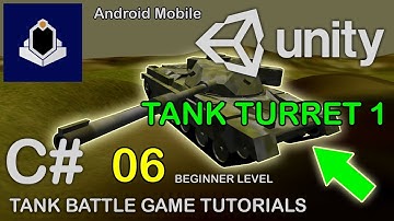 Unity Tank Battle Game Tutorial 06 - Tank Turret 1 - Rotate Turret Left and Right