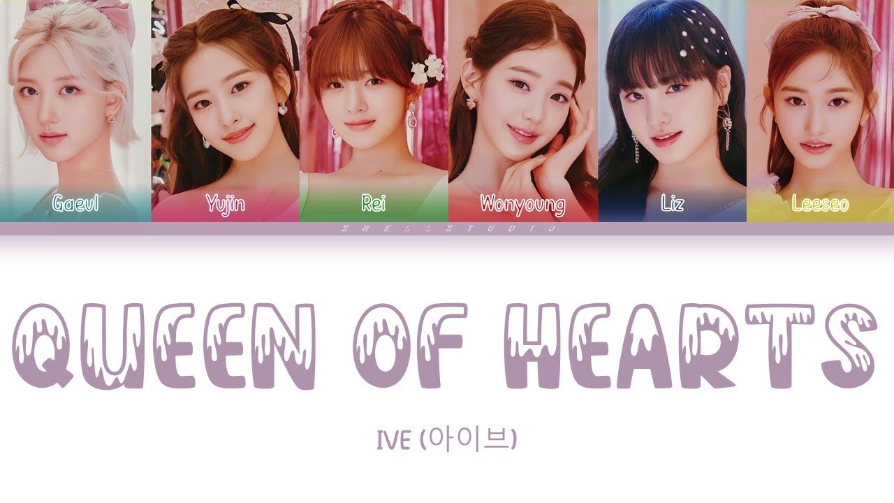 IVE (아이브) Queen of Hearts color coded lyrics YouTube