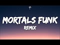 Warriyo Mortals Funk Remix Lyrics 