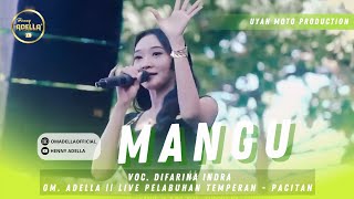 MANGU - DIFARINA INDRA || OM. ADELLA LIVE FESTIVAL NELAYAN PACITAN  || PELABUHAN TAMPERAN - CC AUDIO