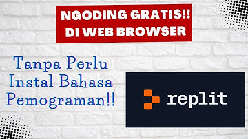 Pakai Replit! code editor gratis di web brower tanpa perlu instal bahasa pemograman.
