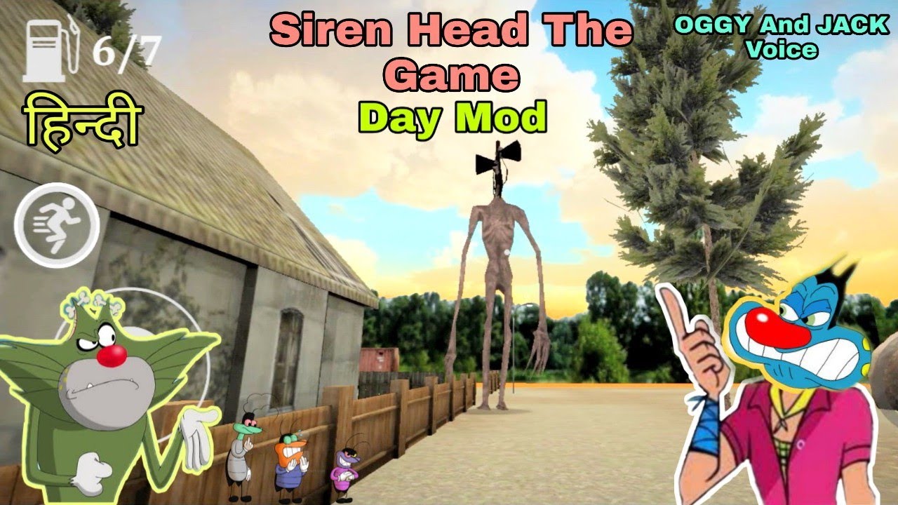 Siren Head The Game Day Mod (Hindi) OGGY And JACK Voice