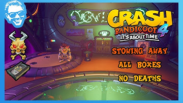 Stowing Away - Full Walkthrough - No Deaths - All Gems - Crash Bandicoot 4 It