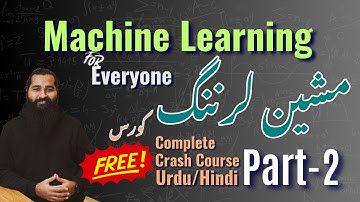 Machine Learning in Python | Complete Crash Course | Python | Scikit-learn | (Part-2/2)
