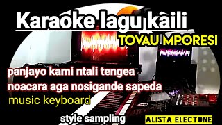 Karaoke lagu daerah kaili Tovau mporesi di populer kan Krisman Versi Music Keyboard Style sampling