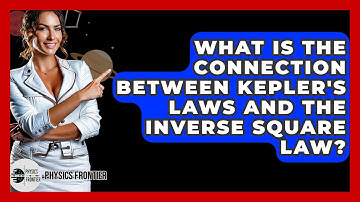 What Is The Connection Between Kepler