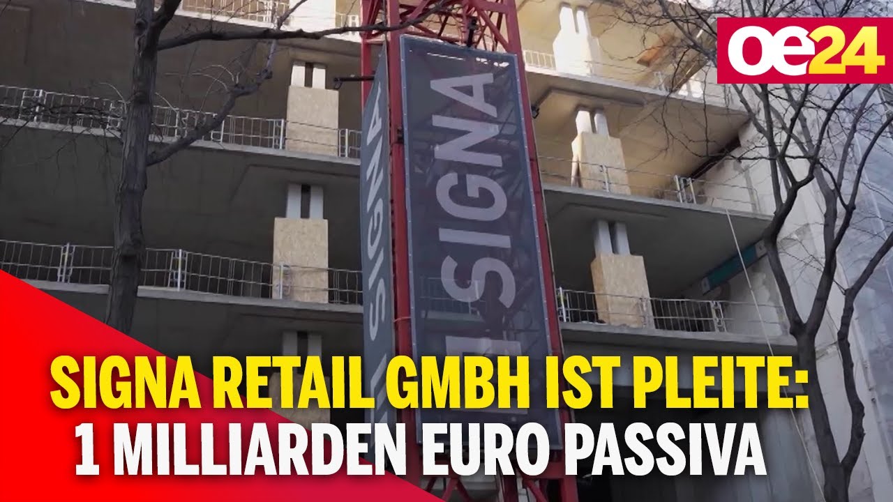 Signa Retail GmbH ist pleite: 1 Milliarden Euro Passiva - YouTube