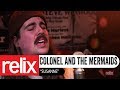 "Susanne" - Colonel and The Mermaids | 2/11/19 | Relix