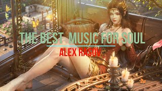 Alex Rasov - The Best  Music For Soul (4K Ultra HD)