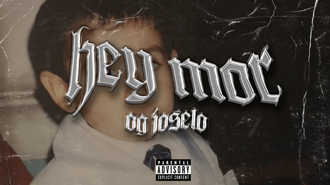 OG Joselo - HEY MOR (OG VERSION) - YouTube