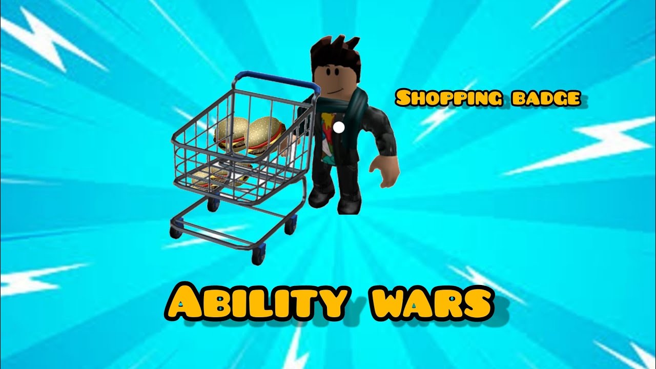 ability wars shopping badge and burger YouTube