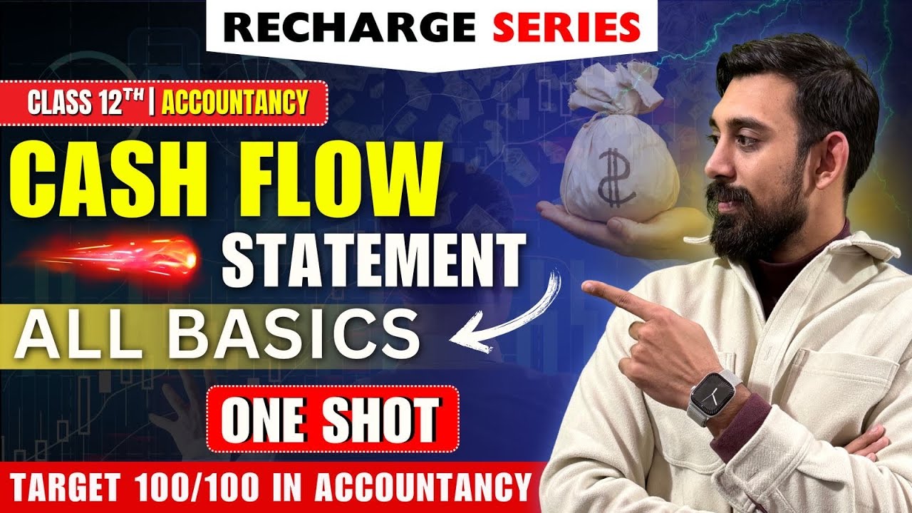Re-Charge Cash Flow Statement| Format and Basics | Don't Miss this | Accounts 12